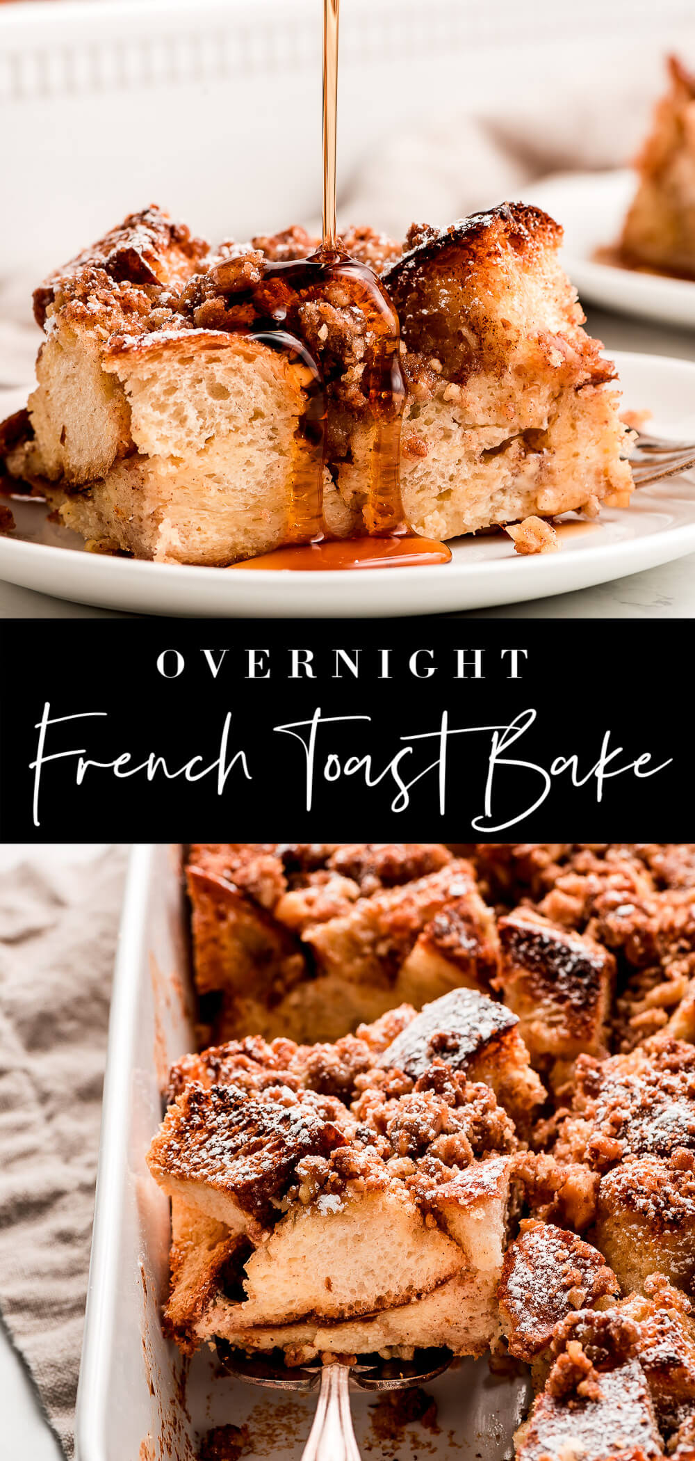 Overnight French Toast Bake - Garnish & Glaze