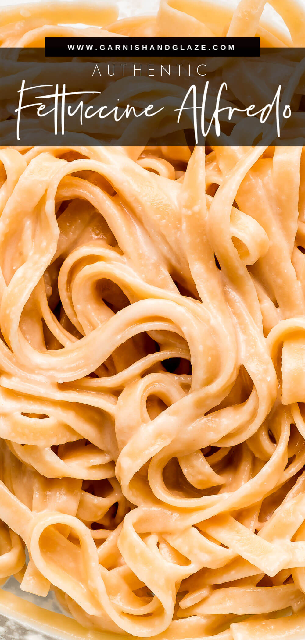 Authentic Fettuccine Alfredo - Garnish & Glaze